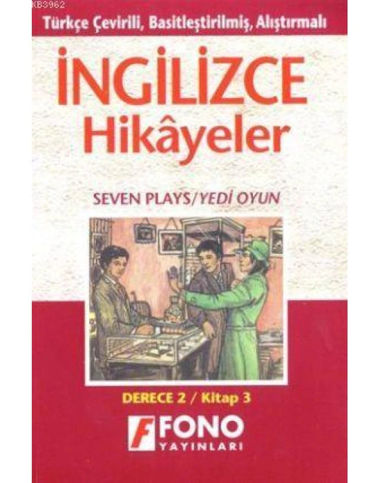 Türkçe Çevirili, Basitleştirilmiş, Alıştırmalar, İngilizce Hikayeler| Yedi Oyun; Derece 2 / Kitap 3